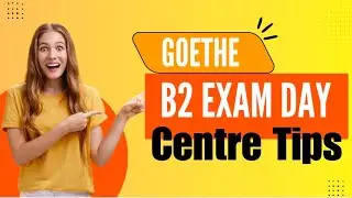 Goethe Exam Day Guide 🇩🇪 | What to Do & NOT Do | Different Exam Centres, Documents, Dates & Results