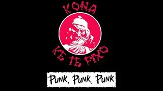 Kona Ke Te Fixo & Punkis Galegos - Punk, Punk, Punk