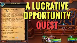A Lucrative Opportunity Quest (WoW TWW)