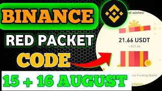 Today (15 - 16 AUGUST)Binance Red Packet Code Today || RedPacket Code in Binance Today