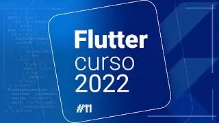Flutter Curso 2022 #11 - Componentizando widgets