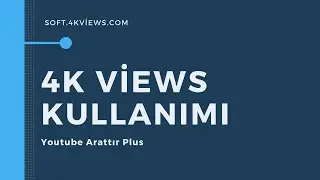 6) Youtube Arattır Plus - 4k Views Program