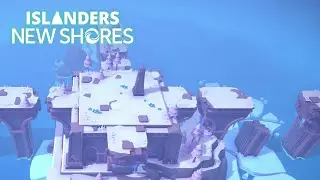 ЗАСТРАИВАЕМ ОСТРОВ | ISLANDERS: New Shores #1
