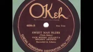 Vick Myers' Atlanta Melody Artists - Sweet Man Blues (1925 Okeh)