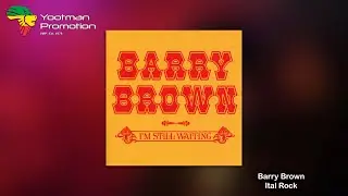 Barry Brown - Ital Rock & Dub (1983 Original Dubplate) HD Quality