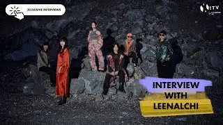 (X)TV!: INTERVIEW with LEENALCHI 2025
