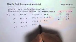 How to find the closest multiple of a number from Remainder