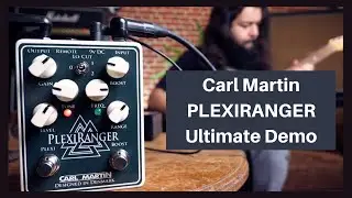 Carl Martin PlexiRanger | Ultimate Pedal Demo