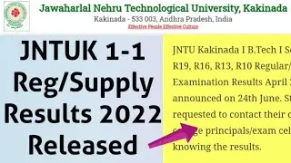 JNTUK 1-1 Reg/Supply Results 2022 Released//How to check JNTUK 1-1 Results 2022