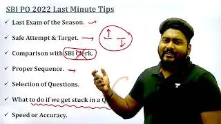 SBI PO 2022 Last Minute Tips || Paper Attempting Strategy & Time Management || Career Definer ||