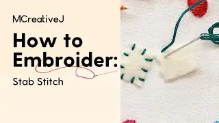 How to Embroider: Stab Stitch- Video and Step by Step DIY Hand Embroidery Craft Tutorial