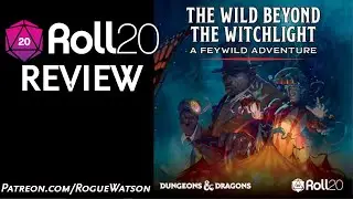 Roll20 Review - The Wild Beyond the Witchlight