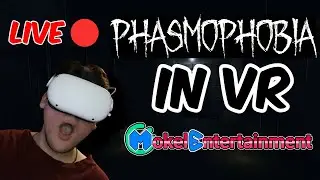 Ghost Hunt 'in With the Boys | Phasmophobia in VR | Mokel Entertainment Live 🔴 |