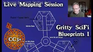 Live Mapping: Gritty SciFi Blueprints