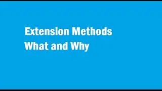 What are Extension Methods
