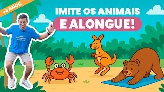 Alongamento dos Animais com Diversão! 🦀🦘🐻 | Ginástica para Crianças com Prof. Robson Furlan