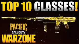 Top 10 Class Setups in Warzone Pacific after Vanguard Integration | Best CoD Weapons & Class Setups