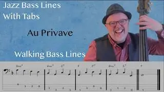 Jazz Bass Lines With Tabs: Walking Bass Tutorial On Au Privave By Charlie Parker