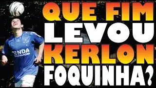 KERLON FOQUINHA - QUE FIM LEVOU O CRAQUE QUE INVENTOU O DRIBLE DA FOCA?