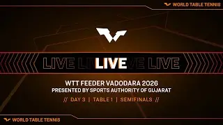 NA ŻYWO! | T1 | Dzień 3 | WTT Feeder Vadodara 2026 Pres. by Sports Authority of Gujarat | P&oacute;łfinały