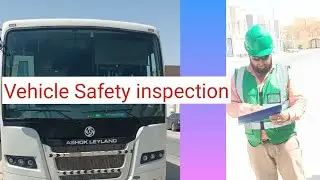 Vehicle Safety inspection | Bus Safety inspection 
