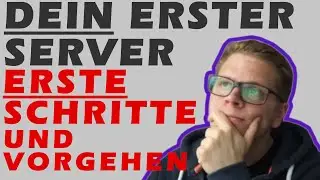 DEIN ERSTER SERVER - Erste Schritte. Welches OS? Wie absichern? Woran denken?!