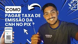 Como pagar a Taxa de Emissão da CNH pelo PIX no Detran SP
