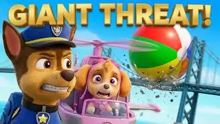 Chase & Skye vs  The Giant Ball The Most Dangerous Rescue! 3D Movie Clip
