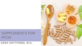 Supplements for PCOS | Dr. Sara Gottfried