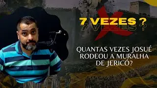 Quantas vezes Josu&eacute; rodeou a muralha de Jeric&oacute;? #sommuspodcast