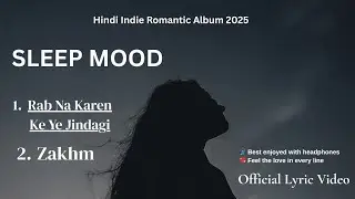 Rab Na Karen Ke Ye Jindagi | Sleep Mood | Emotional Hindi Song | Heart Touching Lyrics