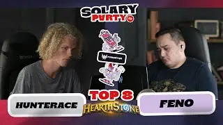 HUNTERACE VS FENO | QUARTS DE FINALE | SOLARY PARTY 2022