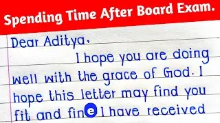 Write A Letter To Your Friend About Your Plans For Spending The Recess After Madhyamik Examination