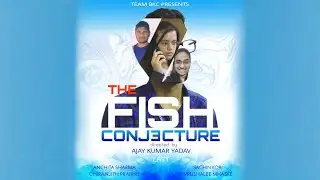 The Fish Conjecture | IISER TIRUPATI