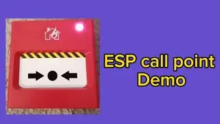 ESP call point Demonstration