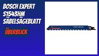 BEWERTUNG (2026): Bosch EXPERT S1543HM S&auml;bels&auml;geblatt. Infos