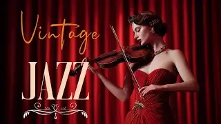 Vintage Jazz 1930s – Retro Classic Jazz from the Golden Era