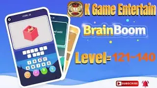 Brain Boom Level //121-140 All Levels Let's Play With @K Games Entertainment #brainboom