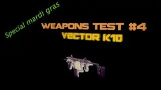 4#Weapons Test|FaceCommentary sp&eacute;cial Mardi Gras