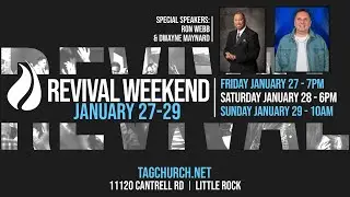 January 2023 Revival Weekend - Bishop Ron Webb - Friday January 27 2023