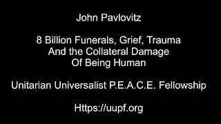 John Pavlovitz 8 Billion Funerals Grief Trauma and the Collateral Damage of Being Human
