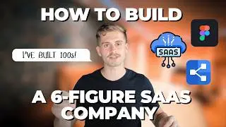 The Ultimate Guide to Building a 6-Figure SaaS Company in 2024 (I've built 100s)