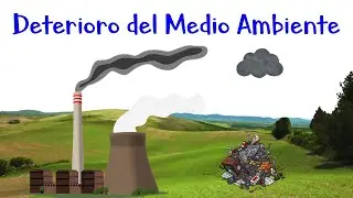 🏭 &iquest;Qu&eacute; es el Deterioro del Medio Ambiente? 💥 [F&aacute;cil y R&aacute;pido]