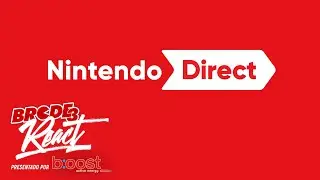 Nintendo Direct | E3 2021 - BRCDEvg React