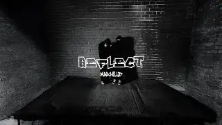 Maxwild 10a96 - Reflect (feat. Yinte) 