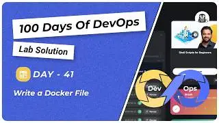 Day 41: Write a Docker File