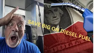 Save BIG money on Diesel Fuel !!!