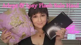 Swatches! - Adept Cosmetics & Ipsy Flash Sale Haul