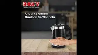 Roxy Electric Kettle | Hot water | Instant Tea | Instant Coffee | Roxy India Appliances