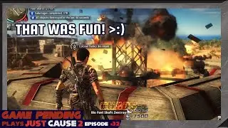 Do NOT Crouch Behind The Explosive Barrel - Let's Play Just Cause 2 #32